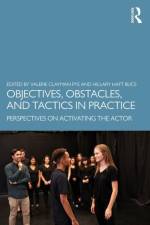 Objectives, Obstacles, and Tactics in Practice af Valerie Clayman Pye