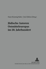 Juedische Autoren Ostmitteleuropas im 20. Jahrhundert