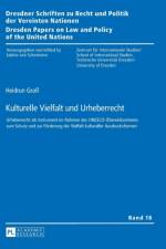 Kulturelle Vielfalt und Urheberrecht af Heidrun Groß