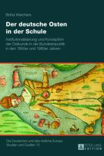 Der Deutsche Osten in Der Schule af Britta Weichers