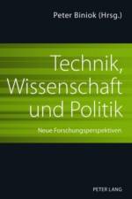 Technik, Wissenschaft Und Politik