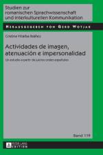 Actividades de imagen, atenuacion e impersonalidad af Cristina Villalba Ibanez