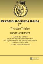 Friede und Recht af Thorsten Thielen