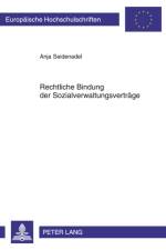 Rechtliche Bindung Der Sozialverwaltungsvertraege af Anja Seidenadel