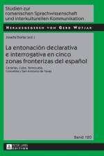 La Entonacion Declarativa E Interrogativa En Cinco Zonas Fronterizas del Espanol