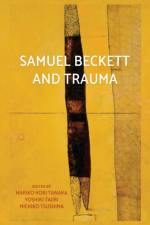Samuel Beckett and Trauma