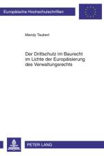 Der Drittschutz Im Baurecht Im Lichte Der Europaeisierung Des Verwaltungsrechts af Mandy Taubert