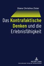 Das Kontrafaktische Denken Und Die Erlebnisfaehigkeit af Diana Christina Zisler