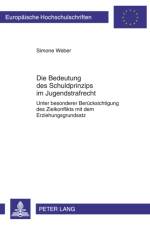 Die Bedeutung Des Schuldprinzips Im Jugendstrafrecht af Simone Weber