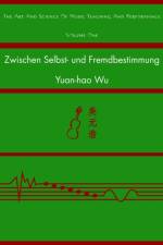 Zwischen Selbst- Und Fremdbestimmung af Yuan-Hao Wu