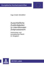 Ausschließliche Zustaendigkeiten Im Internationalen Zivilprozessrecht af Inga Schuttfort