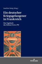 Ein deutscher Kriegsgefangener in Frankreich af Joachim Sistig