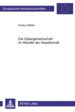 Die Guetergemeinschaft Im Wandel Der Gesellschaft af Gudrun Moller