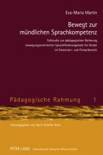 Bewegt Zur Muendlichen Sprachkompetenz af Eva-Maria Martin