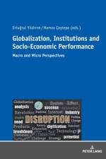 Globalization, Institutions and Socio-Economic Performance