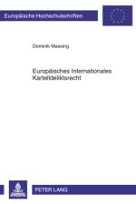 Europaeisches Internationales Kartelldeliktsrecht af Dominik Massing