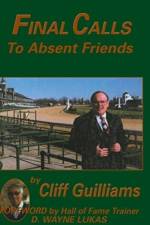 Final Calls to Absent Friends af Cliff Guilliams