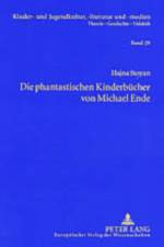 Die Phantastischen Kinderbuecher Von Michael Ende af Hajna Stoyan