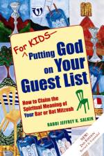 For Kids, Putting God on Your Guest List af Jeffrey K. Salkin