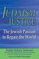Judaism and Justice af Sidney Schwarz