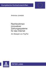 Rechtsrahmen Innovativer Zahlungssysteme Fuer Das Internet af Antonius Jonetzki