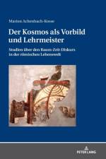 Der Kosmos als Vorbild und Lehrmeister af Marion Achenbach-Kosse
