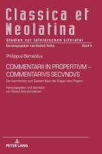 Commentarii in Propertivm-Commentarivs Secvndvs af Roland Sturzenhofecker