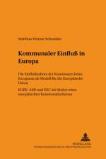 Kommunaler Einfluß in Europa af Matthias Werner Schneider