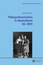 Filmsynchronisation in Deutschland Bis 1955 af Gerd Naumann