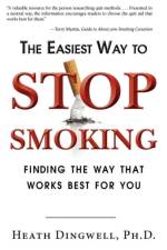 The Easiest Way to Stop Smoking af Heath Dingwell
