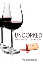 Uncorked af Paul Kreider