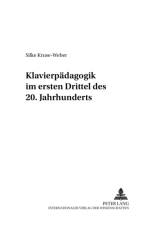 Klavierpaedagogik Im Ersten Drittel Des 20. Jahrhunderts af Silke Kruse-Weber