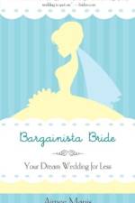 Bargainista Bride af Aimee Manis