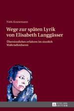 Wege zur spaeten Lyrik von Elisabeth Langgaesser af Niels Kranemann