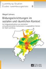 Bildungseinrichtungen im sozialen und raeumlichen Kontext af Magali Lehners