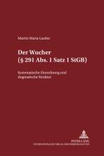 Der Wucher (§ 291 Abs. 1 Satz 1 StGB) af Martin Laufen