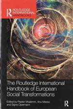 The Routledge International Handbook of European Social Transformations
