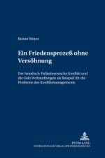 Ein Friedensprozeß Ohne Versoehnung af Reiner Meyer