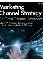 Marketing Channel Strategy af Robert W. Palmatier