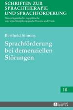 Sprachfoerderung bei demenziellen Stoerungen af Berthold Simons