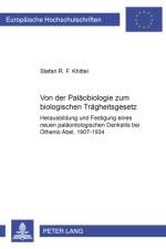 Von der Palaeobiologie zum biologischen Traegheitsgesetz af Stefan R F Khittel