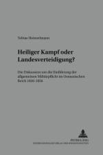 Heiliger Kampf Oder Landesverteidigung? af Tobias Heinzelmann