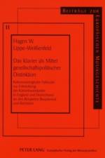 Das Klavier ALS Mittel Gesellschaftspolitischer Distinktion af Hagen Lippe-Weißenfeld