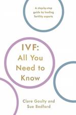 IVF: All You Need To Know af Susan Bedford