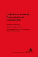 Lexikalische Semantik, Phraseologie und Lexikographie