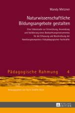 Naturwissenschaftliche Bildungsangebote Gestalten af Mandy Metzner