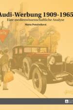Audi-Werbung 1909-1965 af Marta Potuznikova