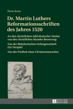 Dr. Martin Luthers Reformationsschriften des Jahres 1520 af Horst Jesse