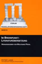 Im Brennpunkt: Literaturuebersetzung