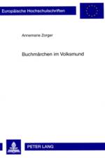 Buchmaerchen Im Volksmund af Annemarie Zorger